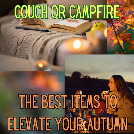 Couch or Campfire : Best items to elevate your Autumn - Canna Camp Supply Co